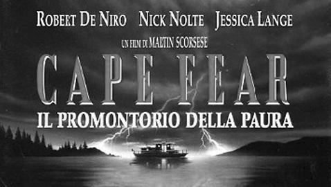 Cape Fear – Il promontorio della paura (Martin Scorsese, 1991)